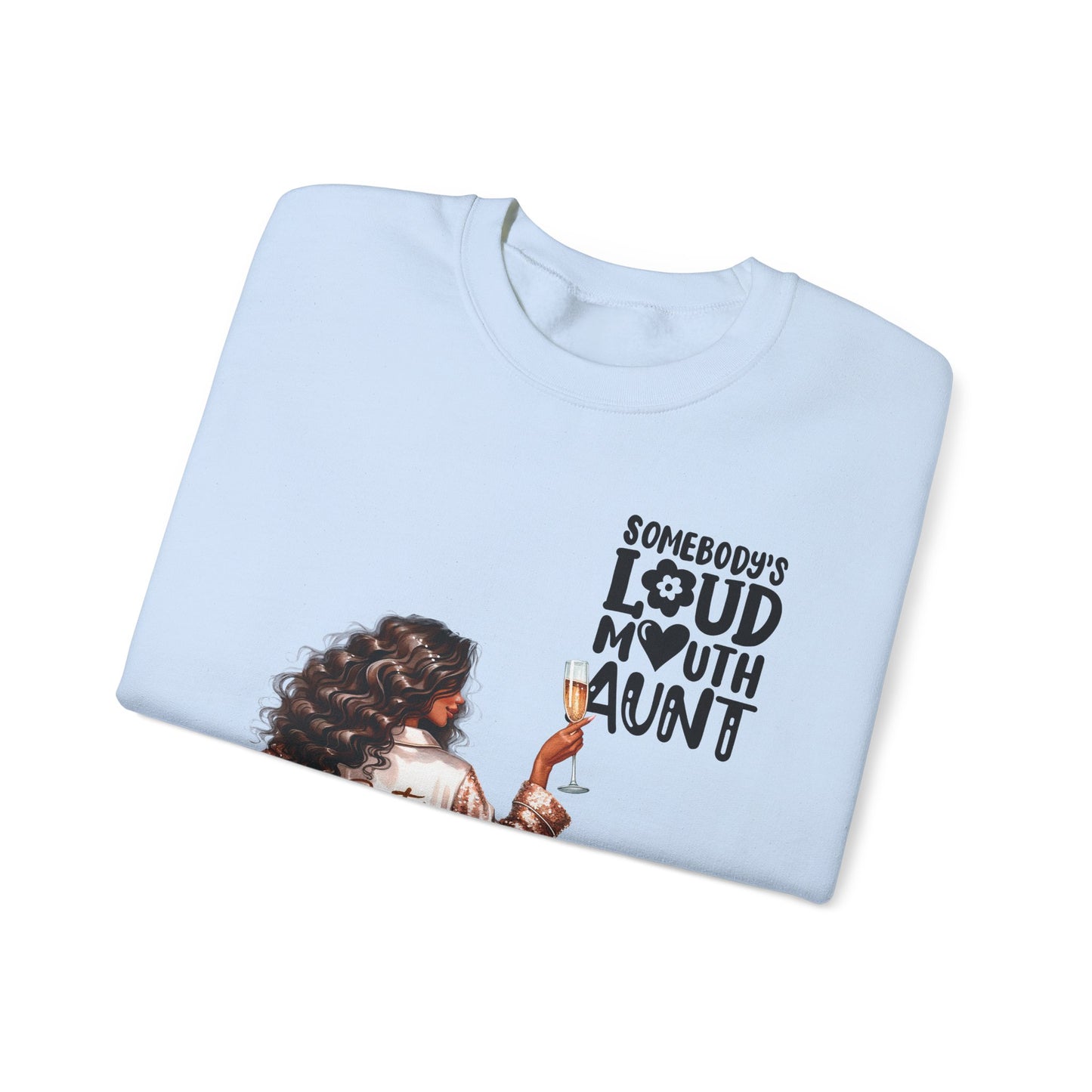 Somebody's Loud Mouth Auntie   Unisex Heavy Blend™ Crewneck Sweatshirt